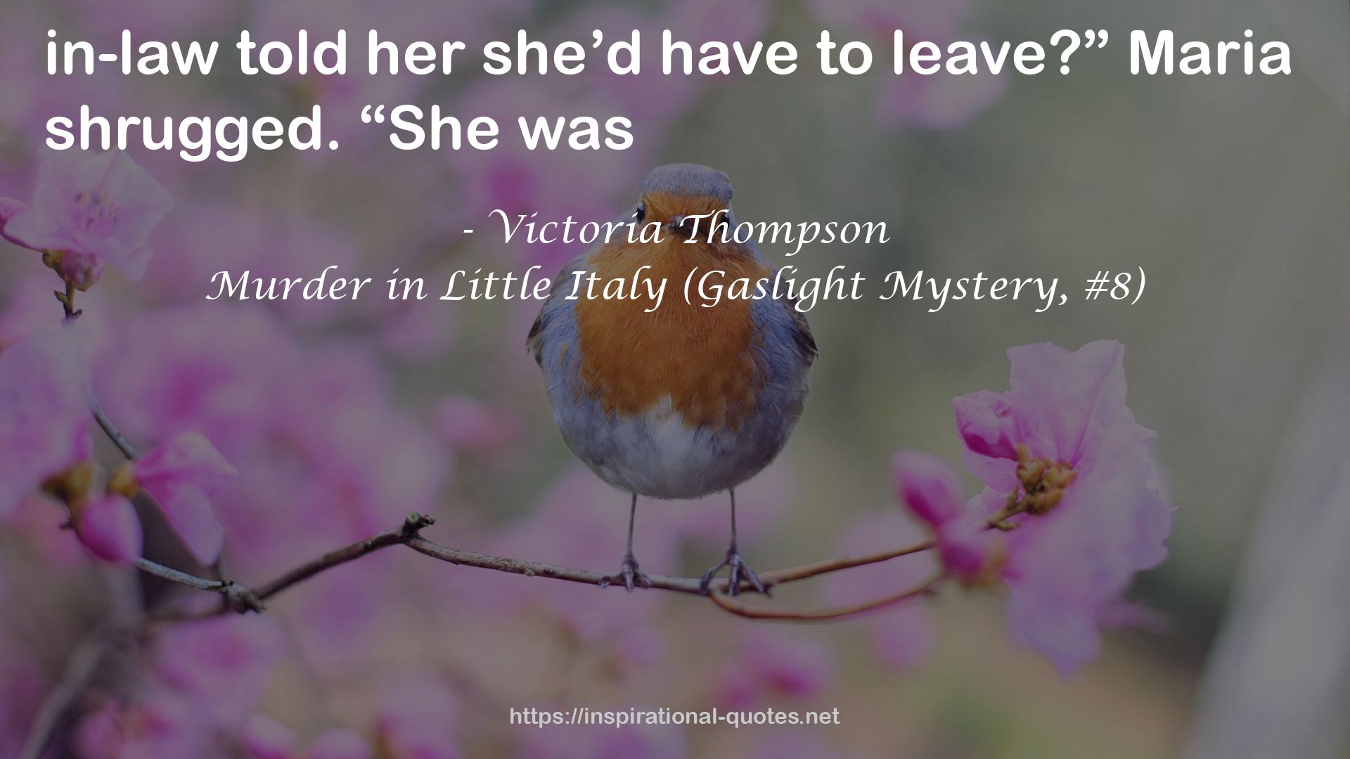 Murder in Little Italy (Gaslight Mystery, #8) QUOTES