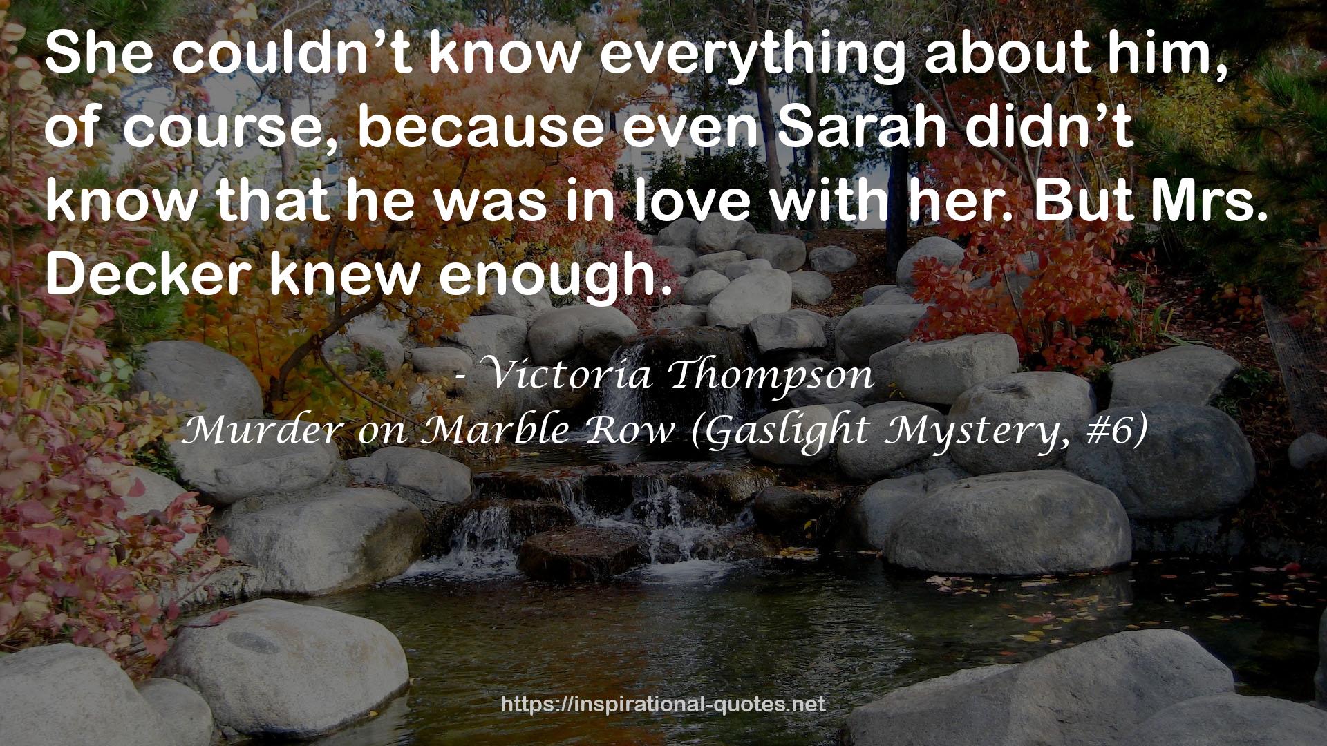 Murder on Marble Row (Gaslight Mystery, #6) QUOTES