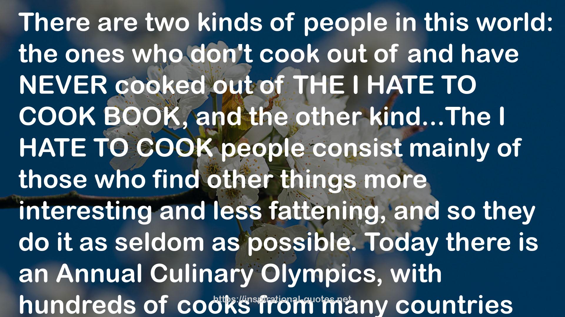 The I Hate to Cook Book QUOTES