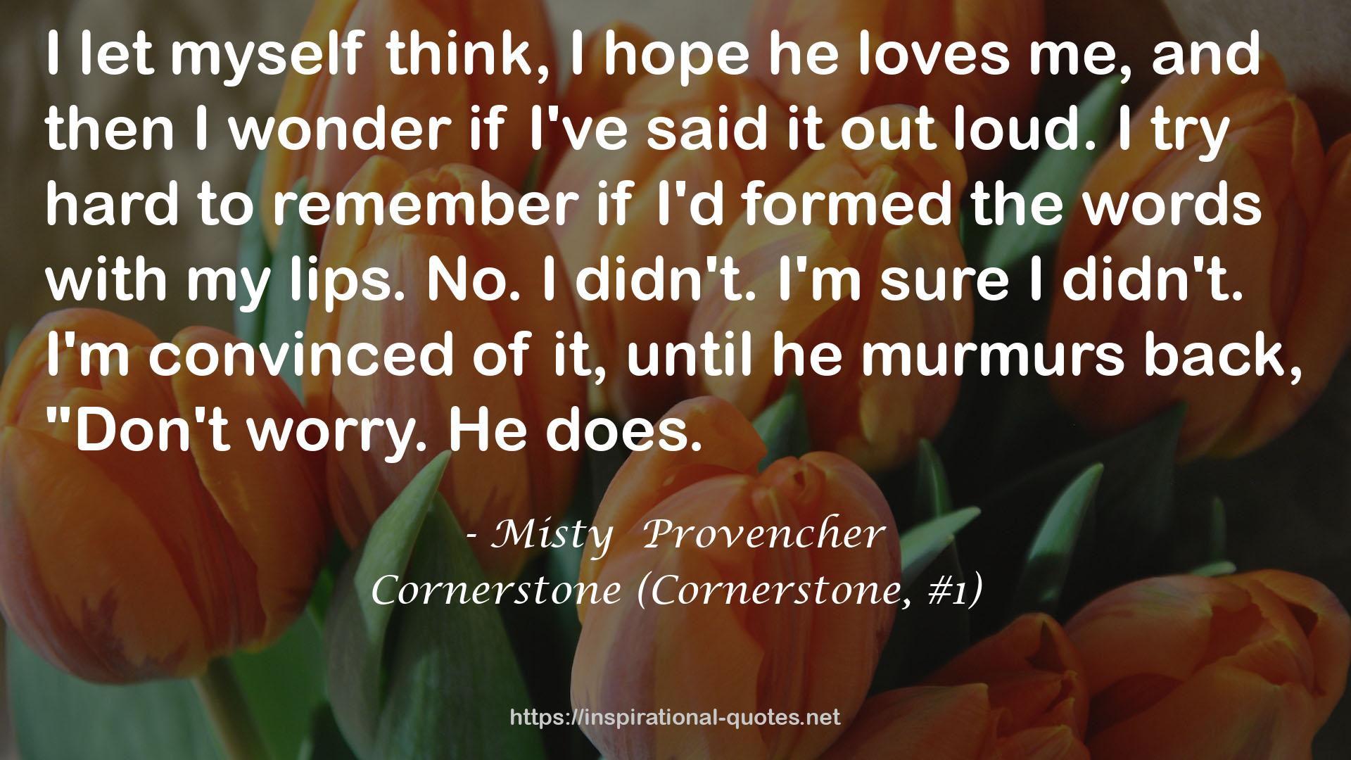 Cornerstone (Cornerstone, #1) QUOTES