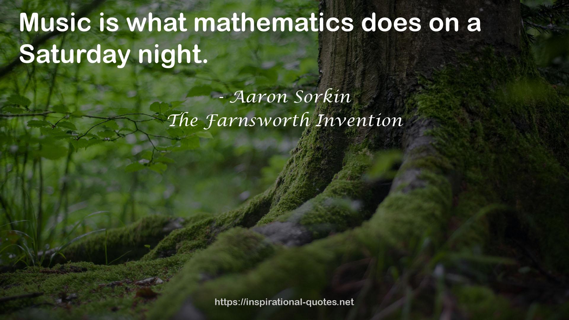 The Farnsworth Invention QUOTES