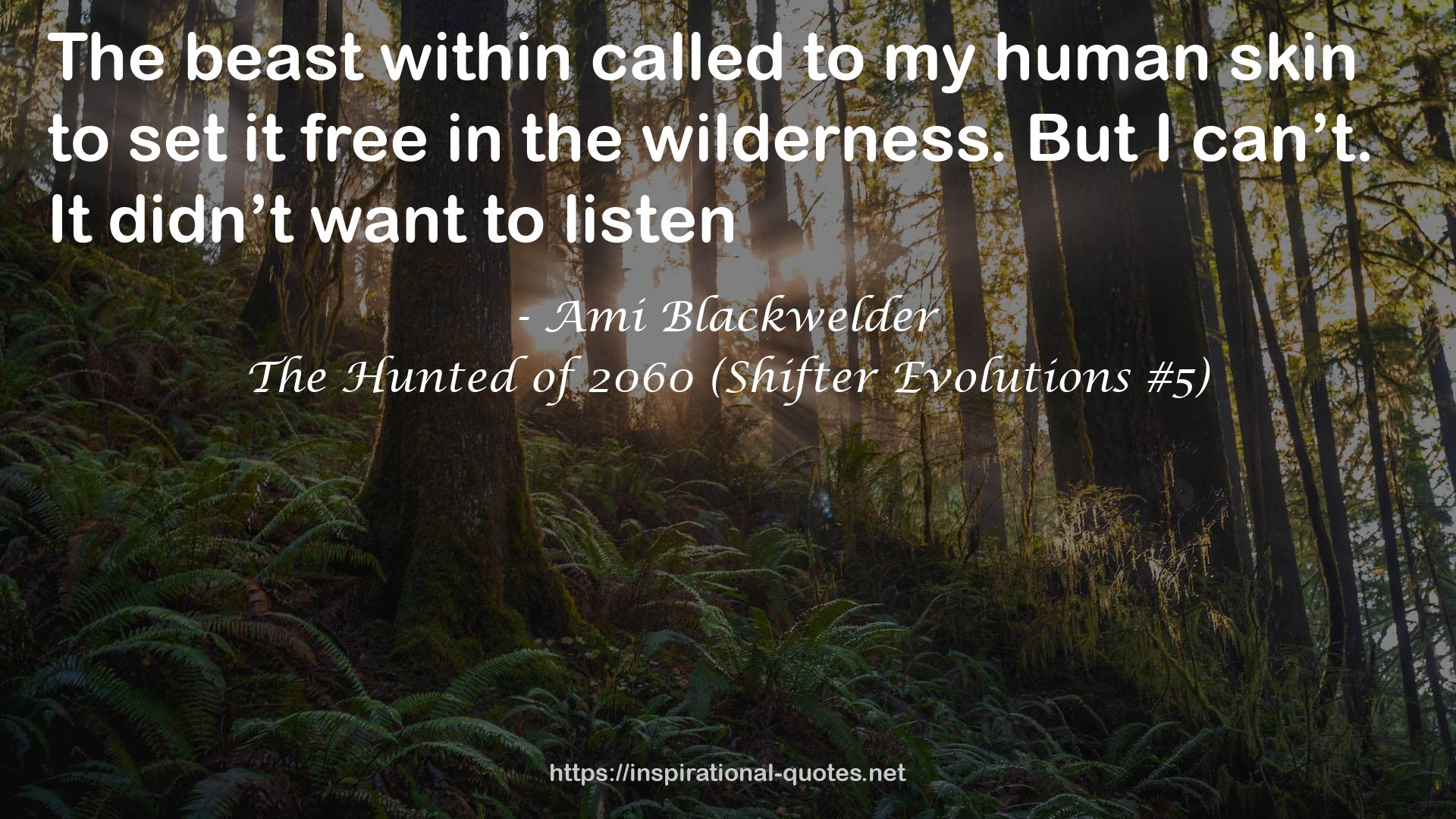 The Hunted of 2060 (Shifter Evolutions #5) QUOTES