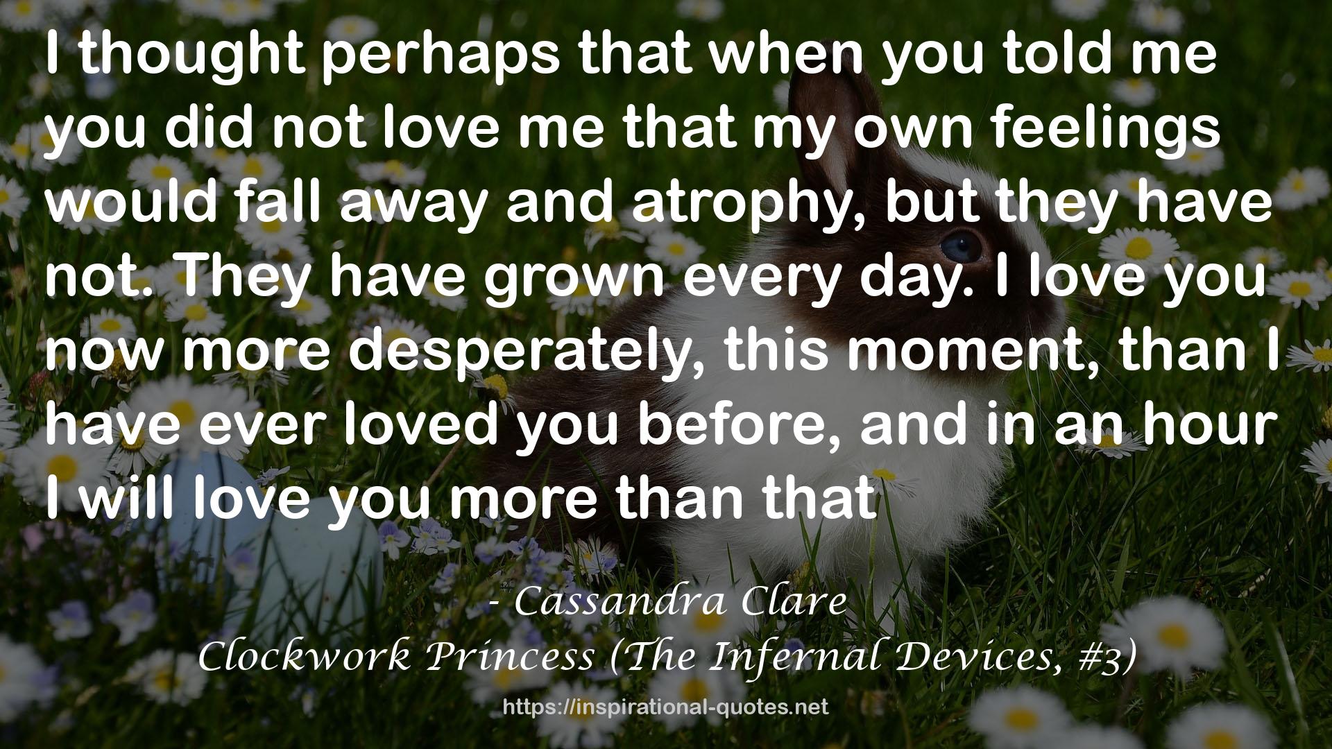 Clockwork Princess (The Infernal Devices, #3) QUOTES