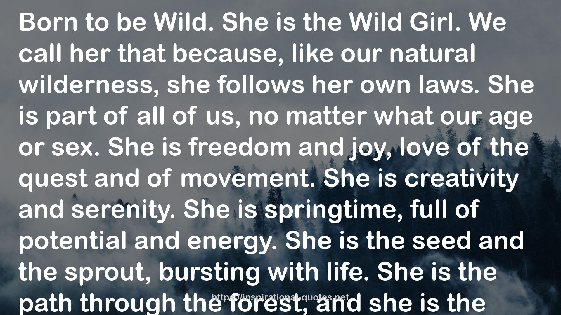 Wild Girls: The Path of the Young Goddess QUOTES