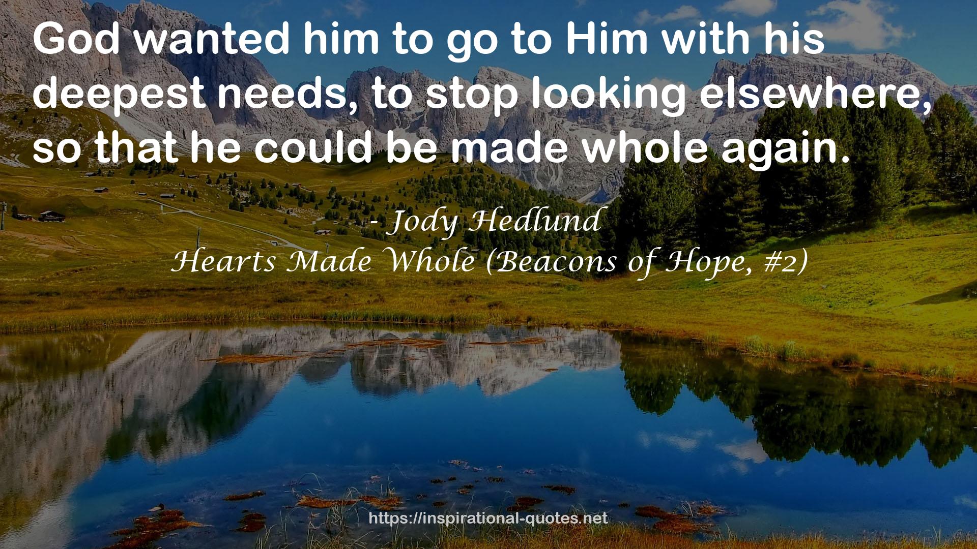 Hearts Made Whole (Beacons of Hope, #2) QUOTES