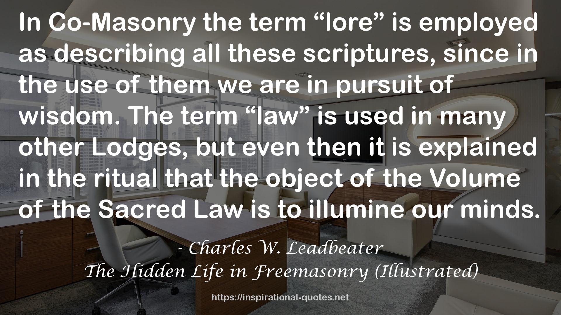 The Hidden Life in Freemasonry (Illustrated) QUOTES