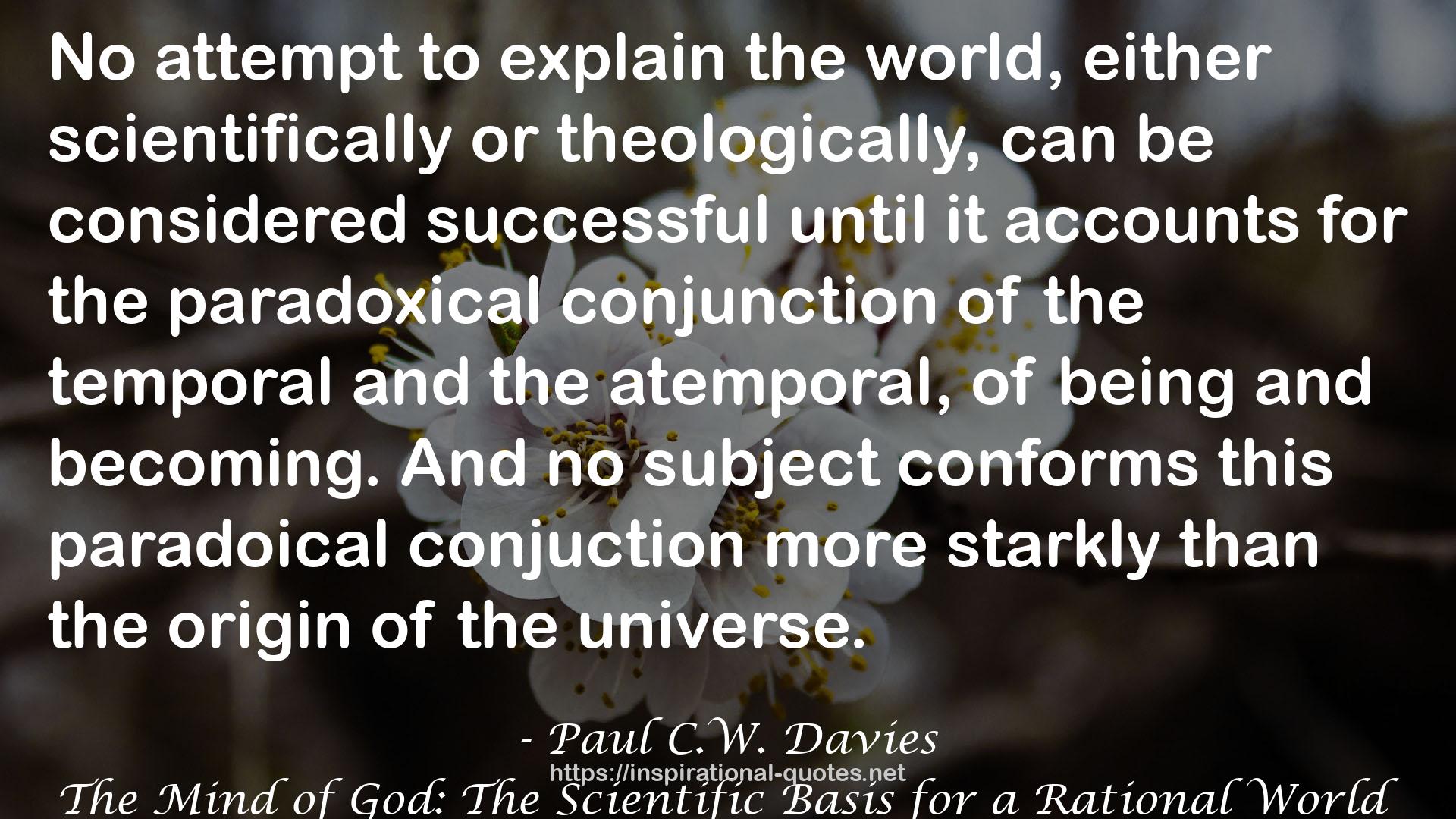 The Mind of God: The Scientific Basis for a Rational World QUOTES