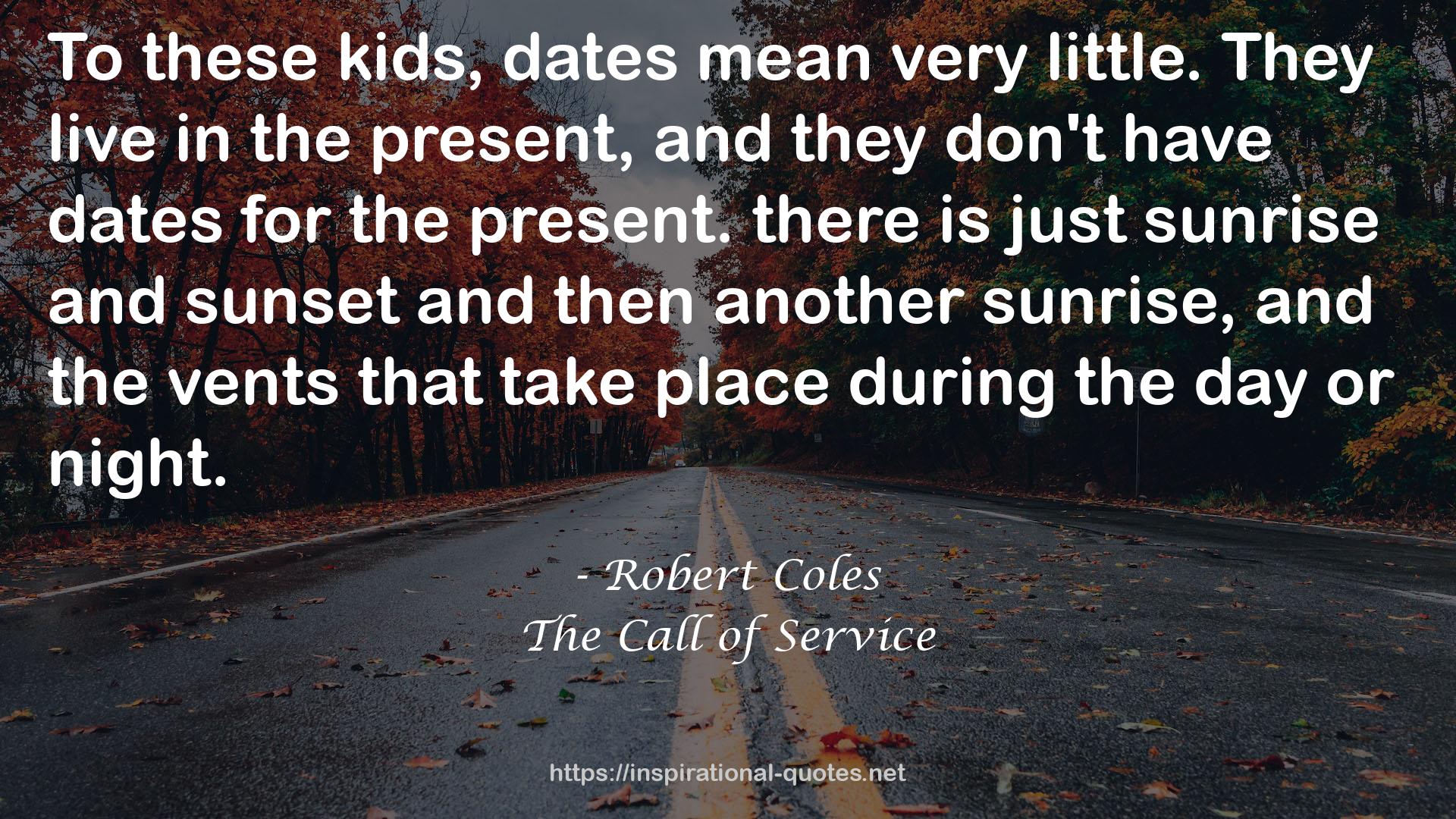 Robert Coles QUOTES