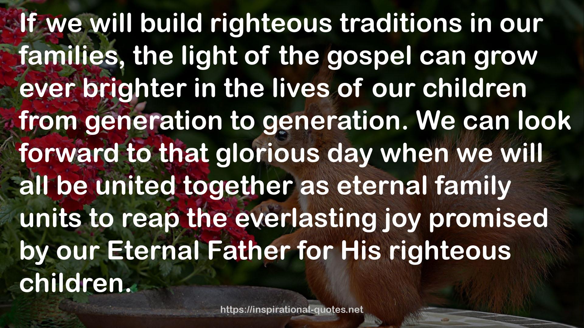 righteous traditions  QUOTES