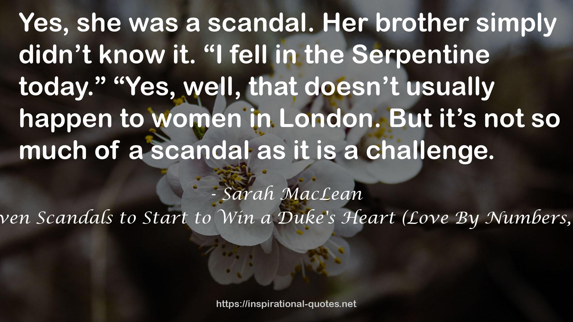 Eleven Scandals to Start to Win a Duke's Heart (Love By Numbers, #3) QUOTES