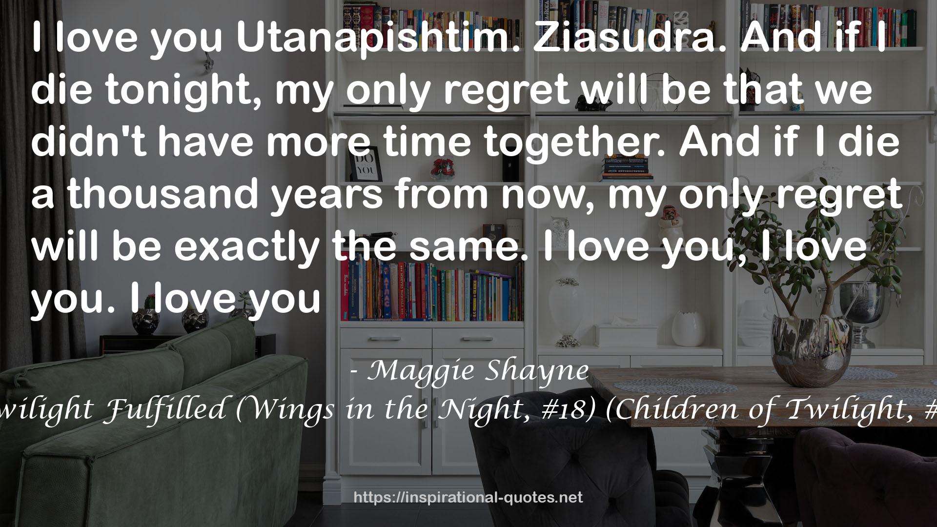 Twilight Fulfilled (Wings in the Night, #18) (Children of Twilight, #2) QUOTES