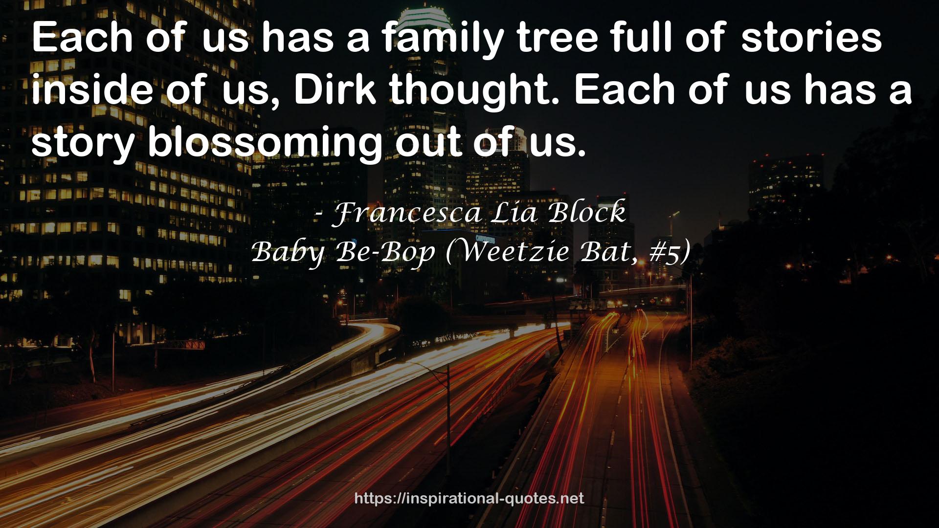 a family tree  QUOTES