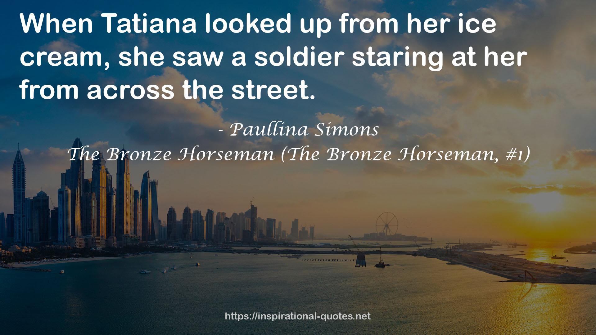 The Bronze Horseman (The Bronze Horseman, #1) QUOTES