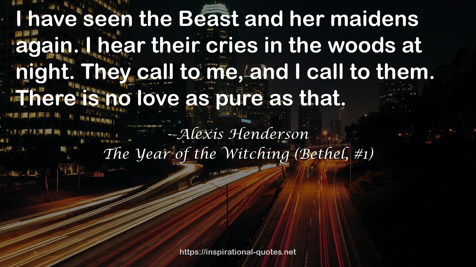 The Year of the Witching (Bethel, #1) QUOTES