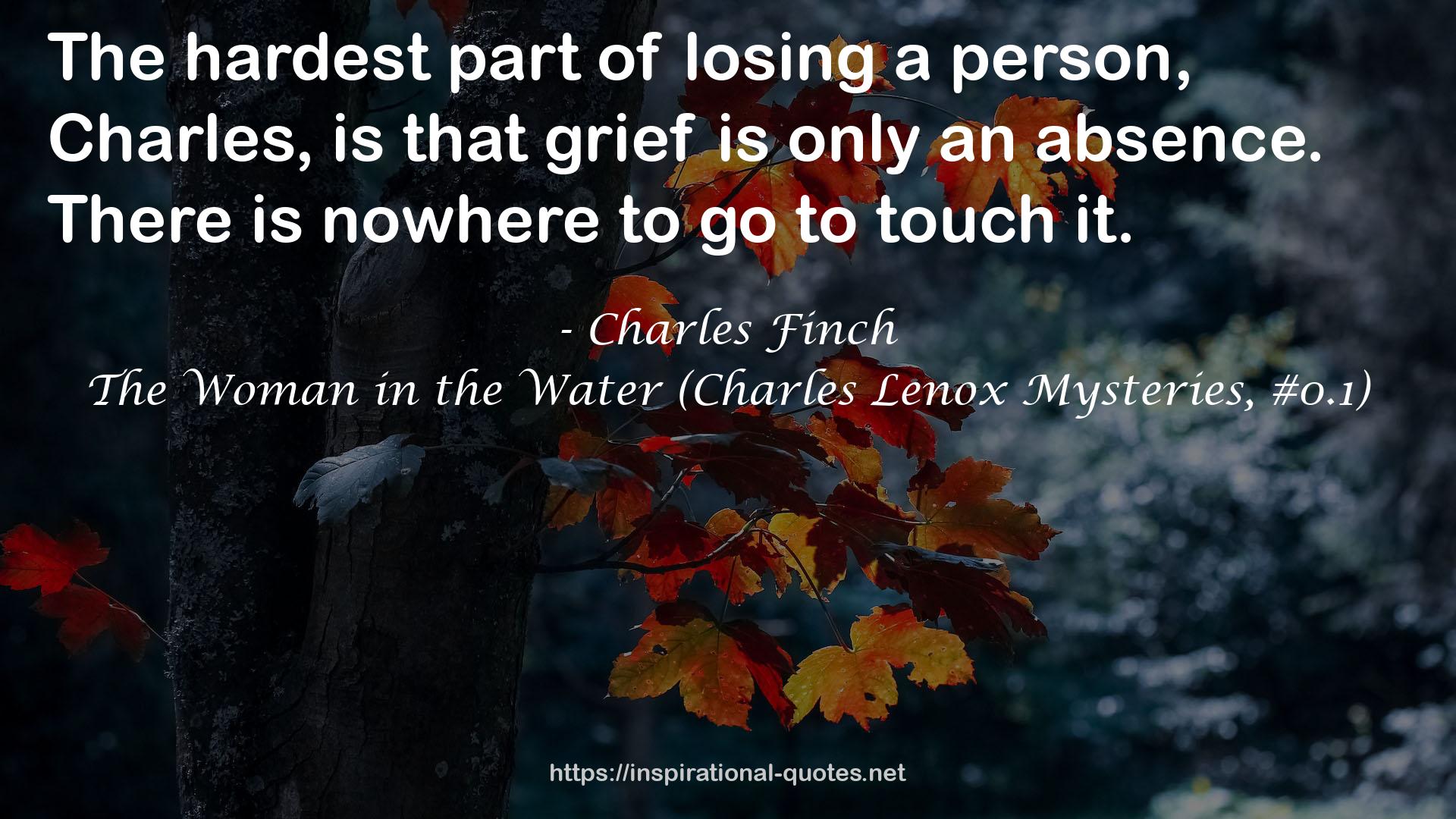 The Woman in the Water (Charles Lenox Mysteries, #0.1) QUOTES