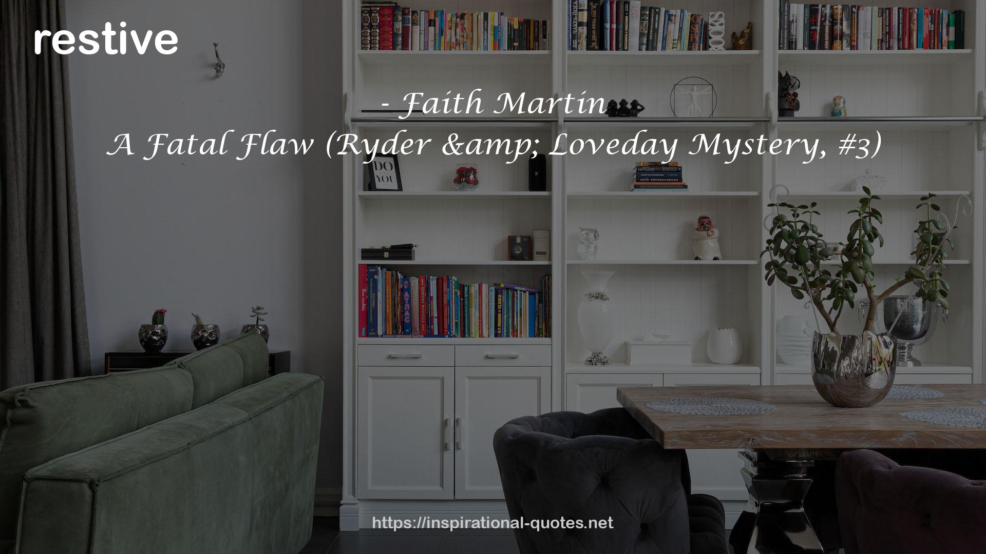 Faith Martin QUOTES