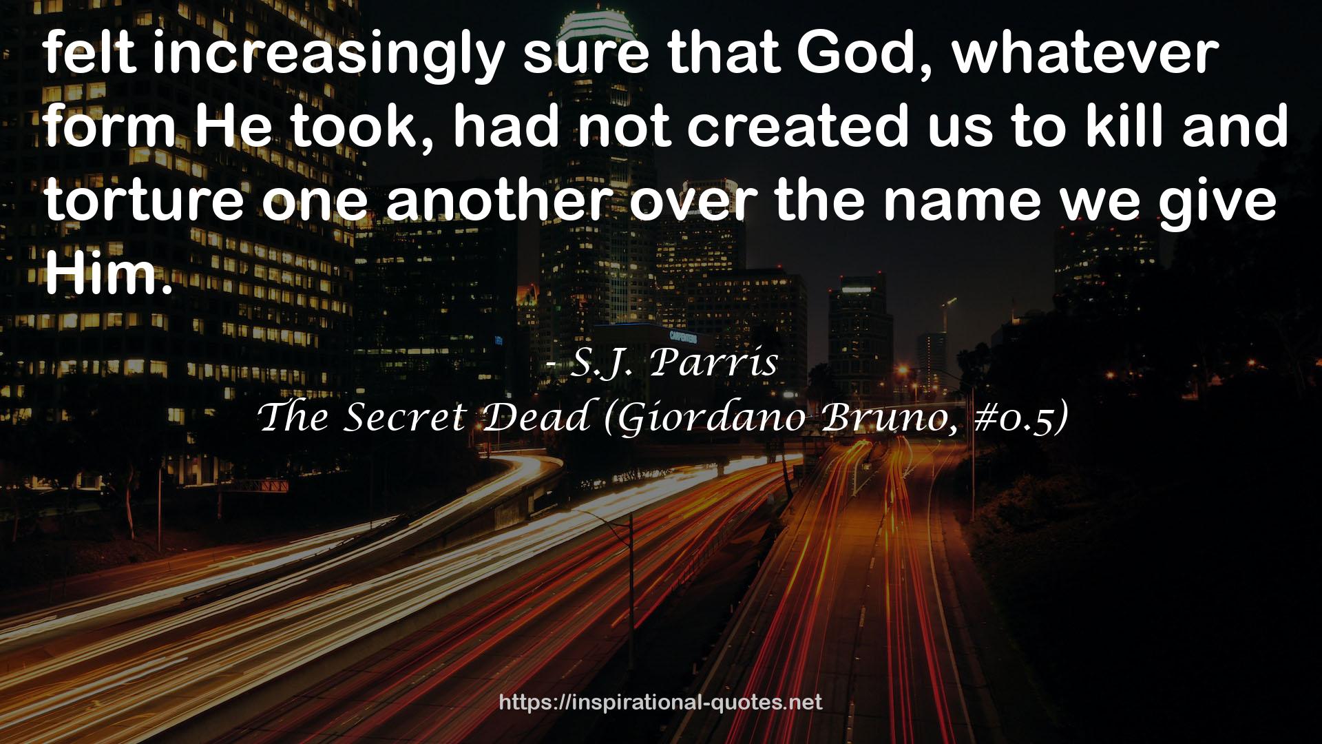 The Secret Dead (Giordano Bruno, #0.5) QUOTES