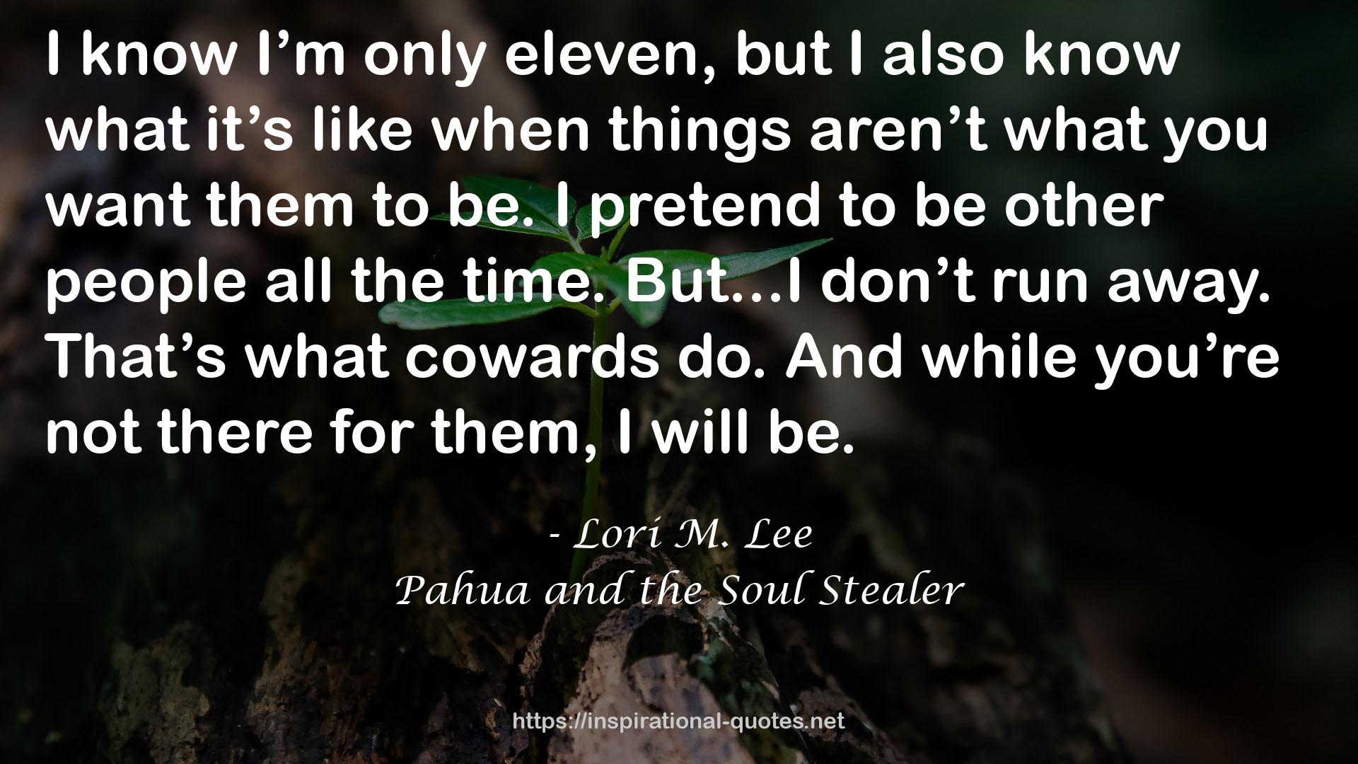 Pahua and the Soul Stealer QUOTES