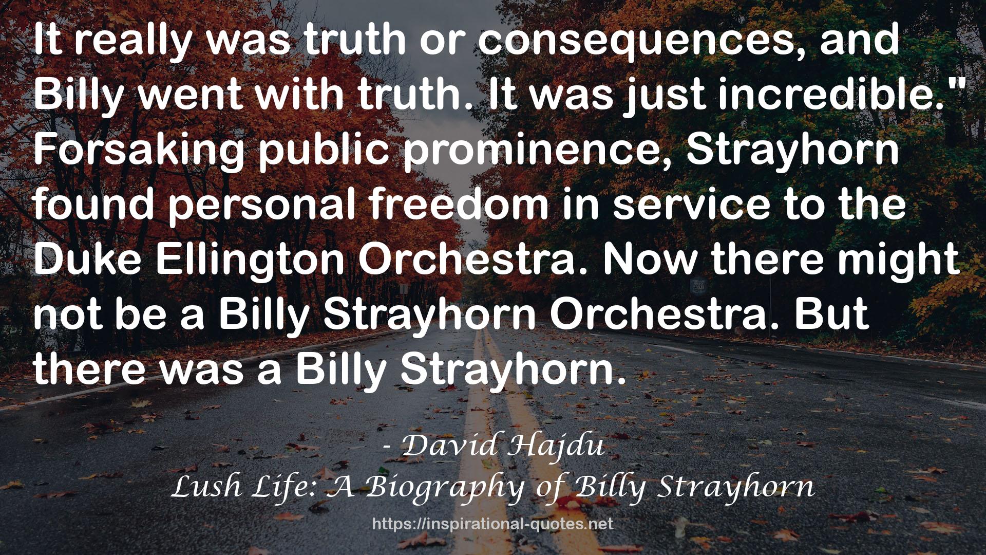 Lush Life: A Biography of Billy Strayhorn QUOTES