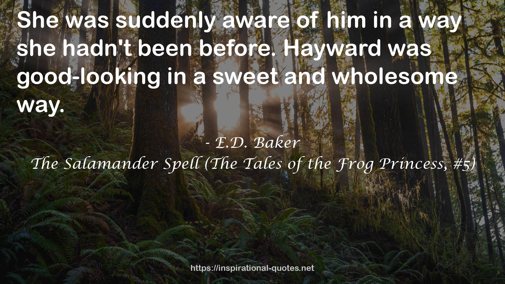 The Salamander Spell (The Tales of the Frog Princess, #5) QUOTES