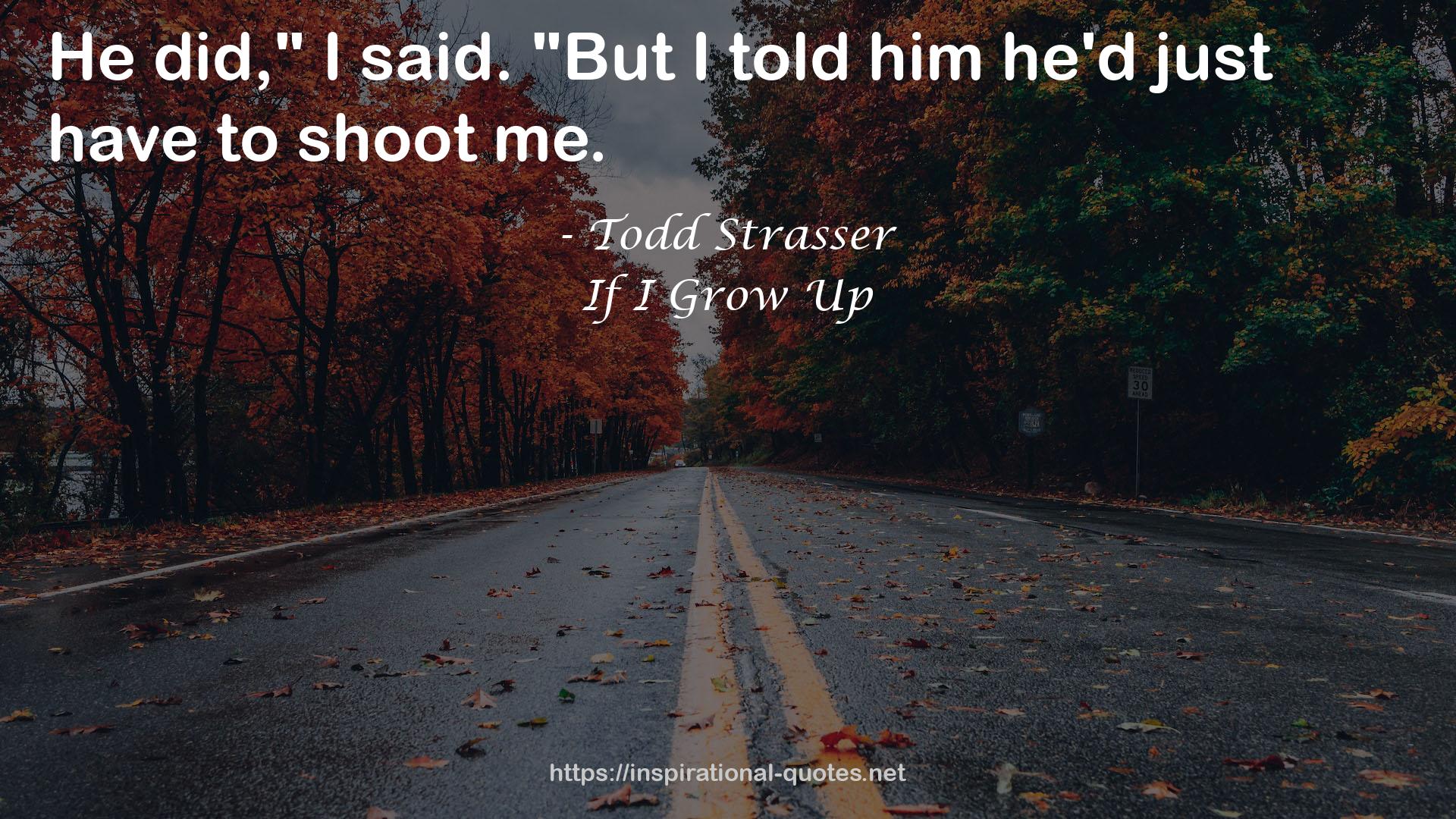 If I Grow Up QUOTES