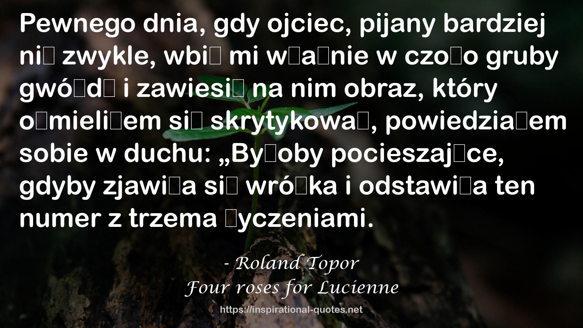 Four roses for Lucienne QUOTES