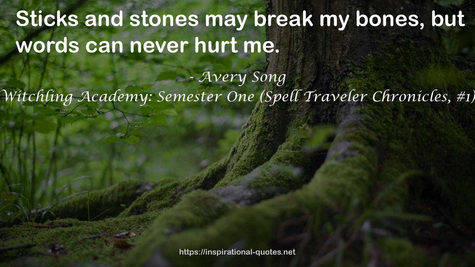 Witchling Academy: Semester One (Spell Traveler Chronicles, #1) QUOTES