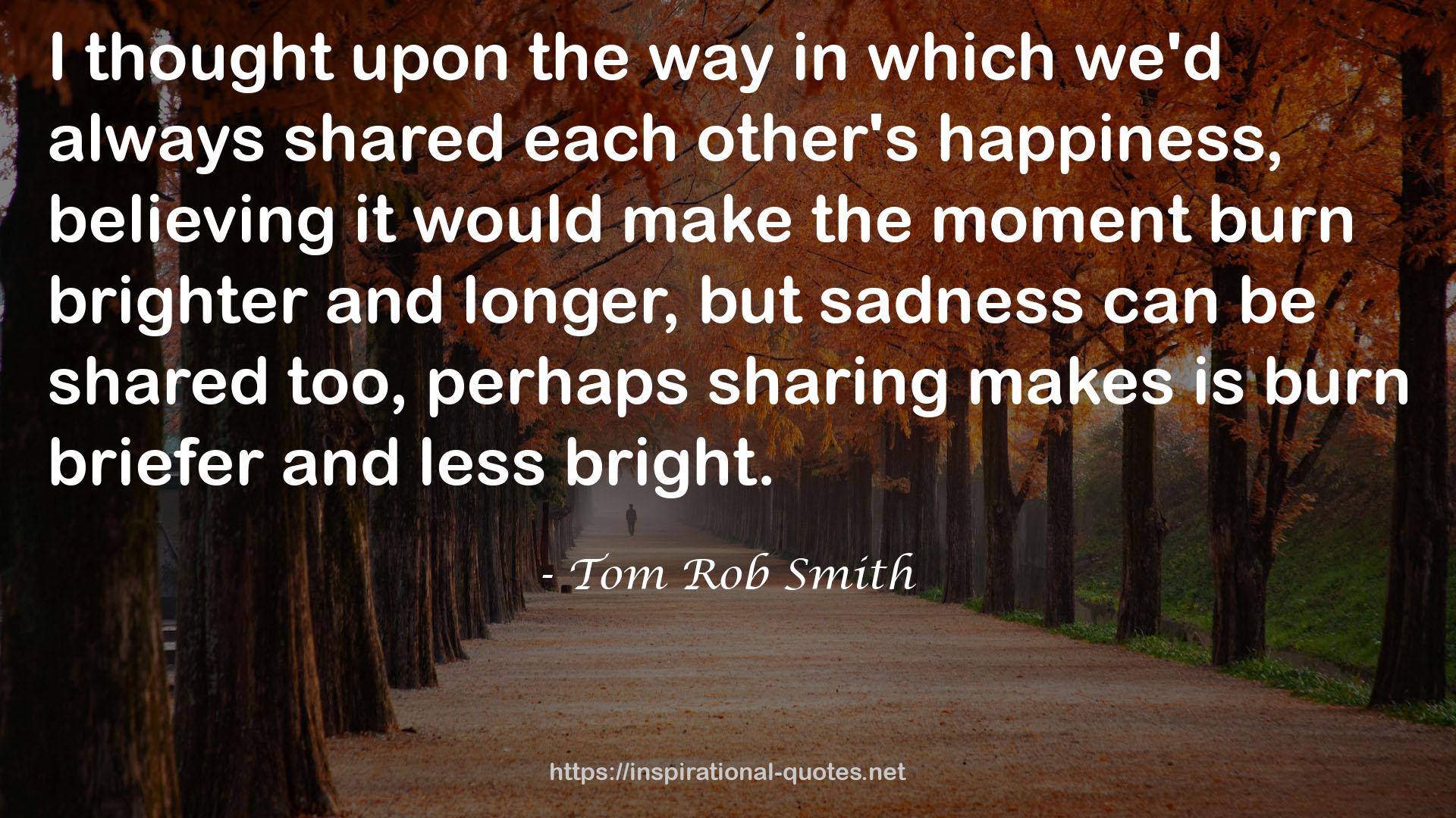 perhaps sharing makes  QUOTES