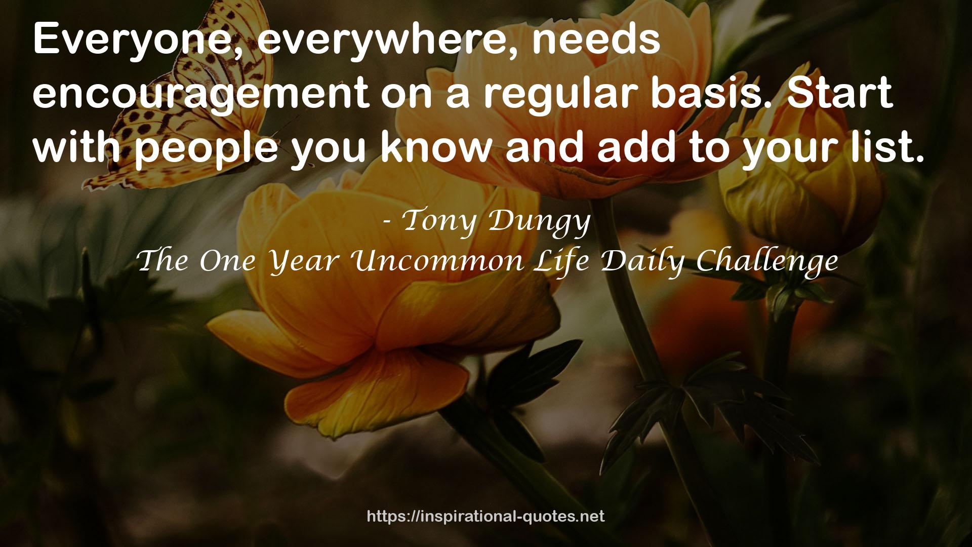 The One Year Uncommon Life Daily Challenge QUOTES