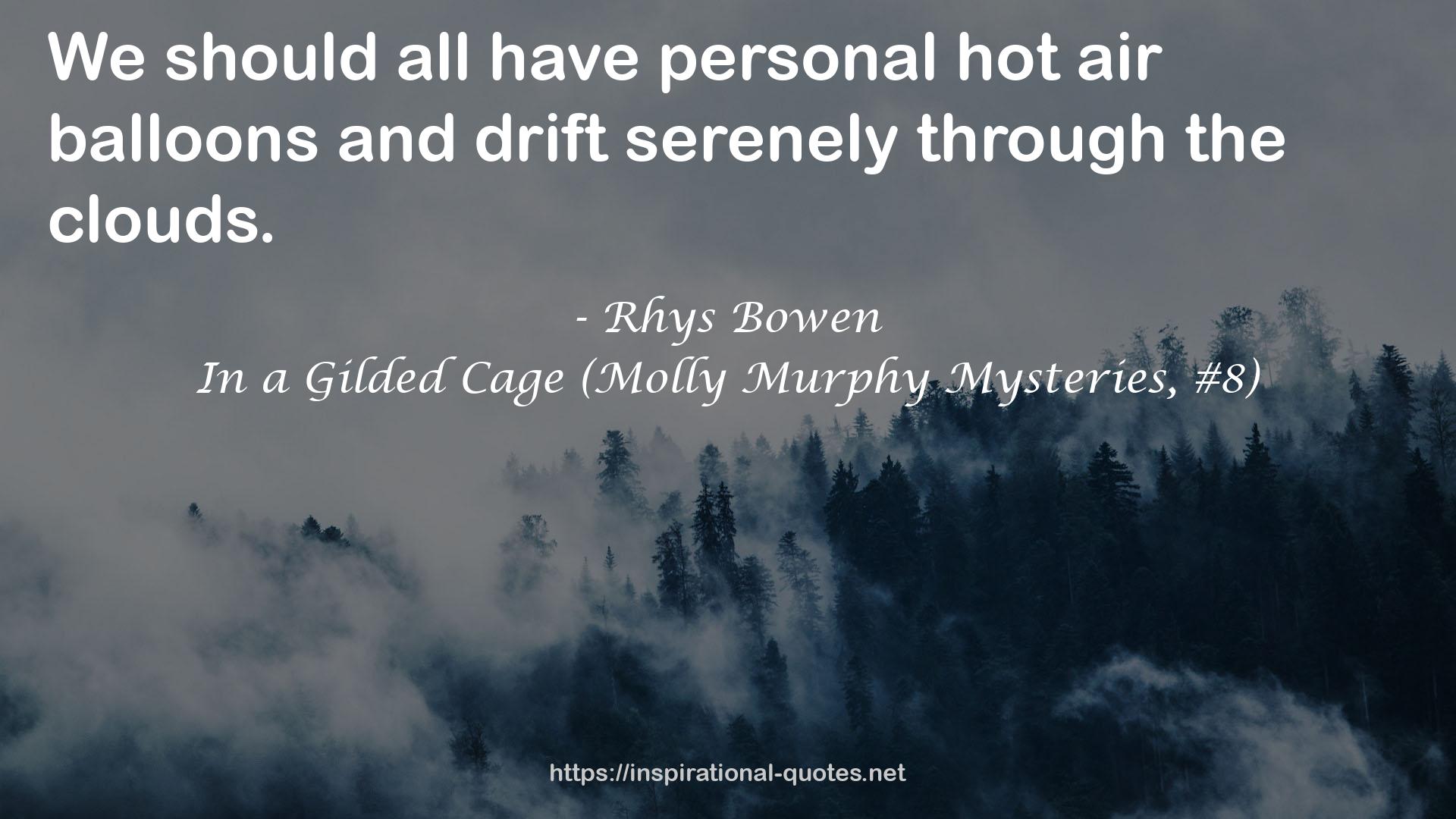 In a Gilded Cage (Molly Murphy Mysteries, #8) QUOTES