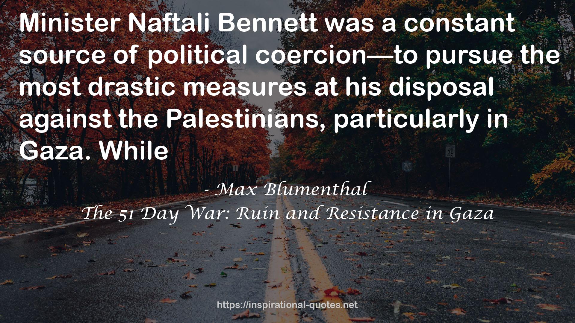 The 51 Day War: Ruin and Resistance in Gaza QUOTES