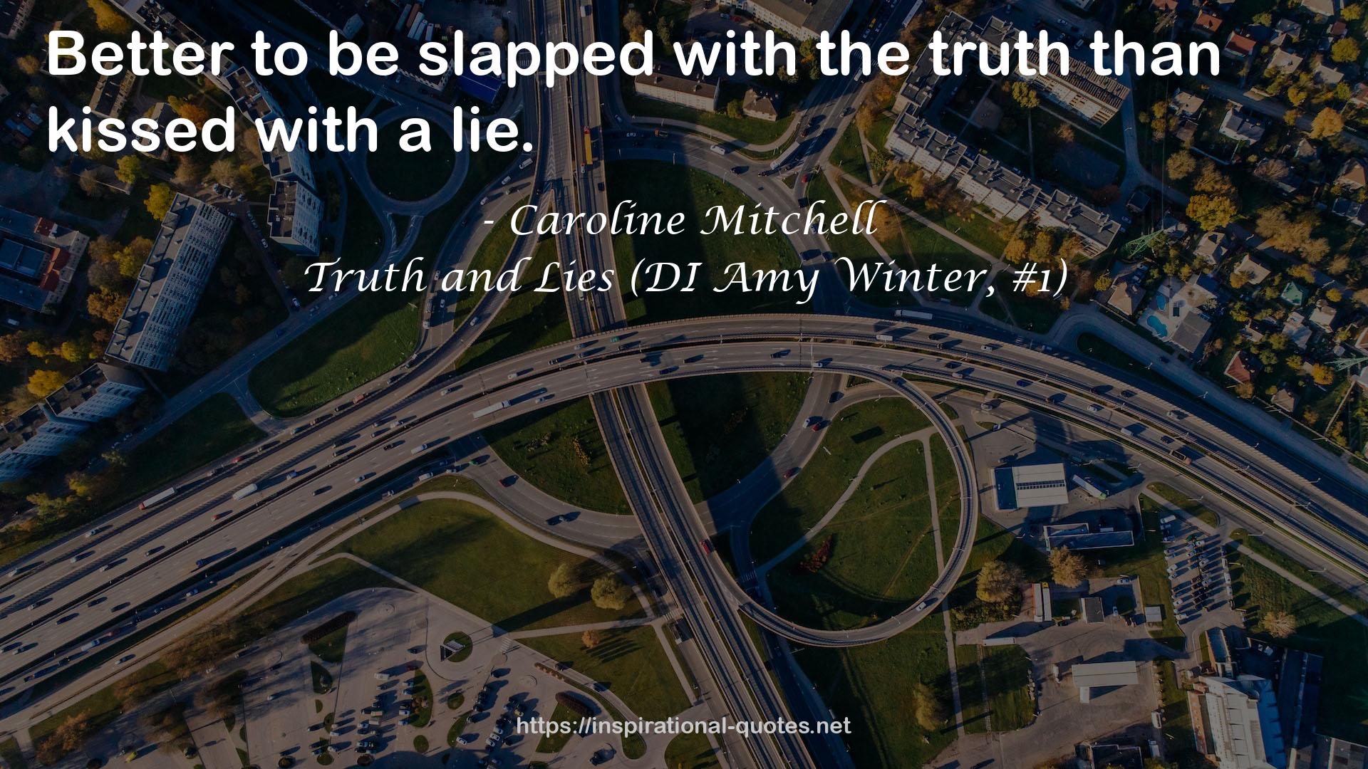 Truth and Lies (DI Amy Winter, #1) QUOTES