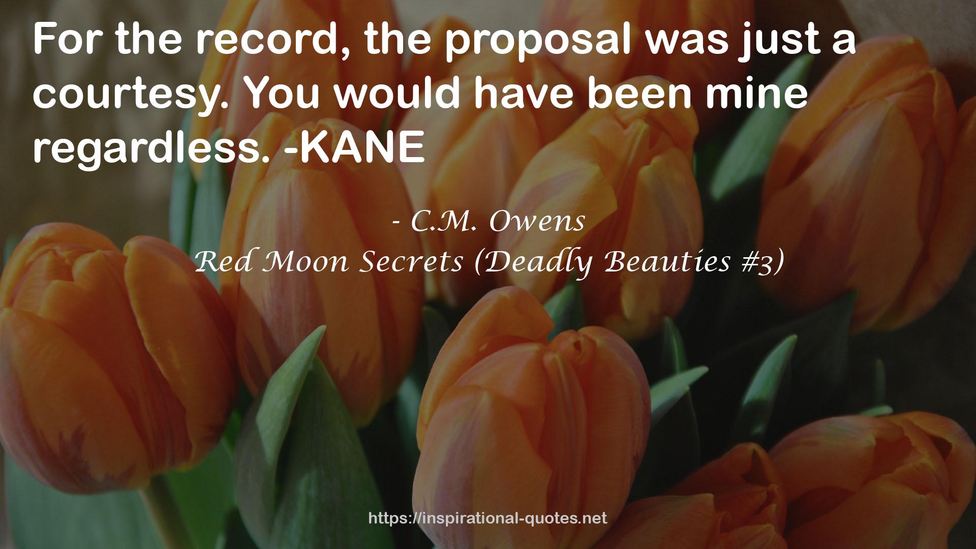 Red Moon Secrets (Deadly Beauties #3) QUOTES