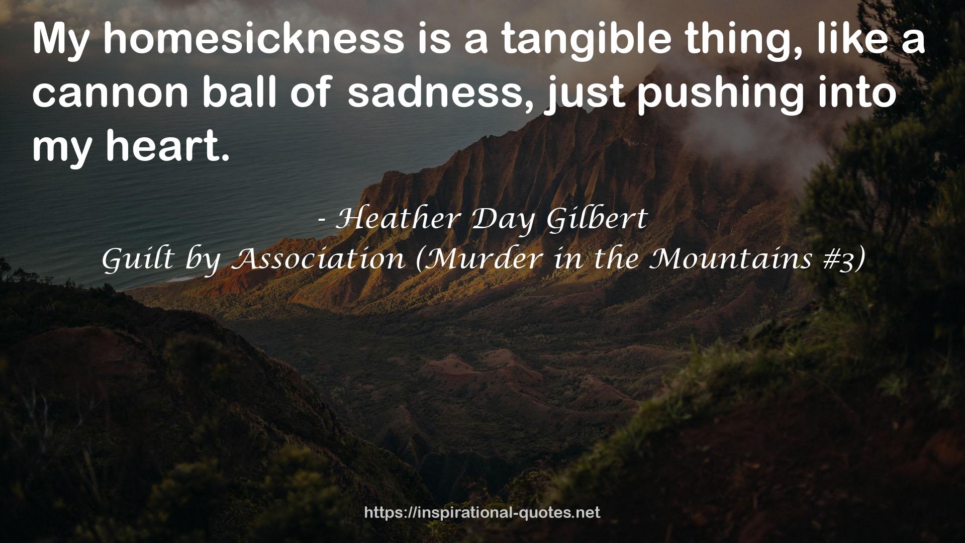 Guilt by Association (Murder in the Mountains #3) QUOTES