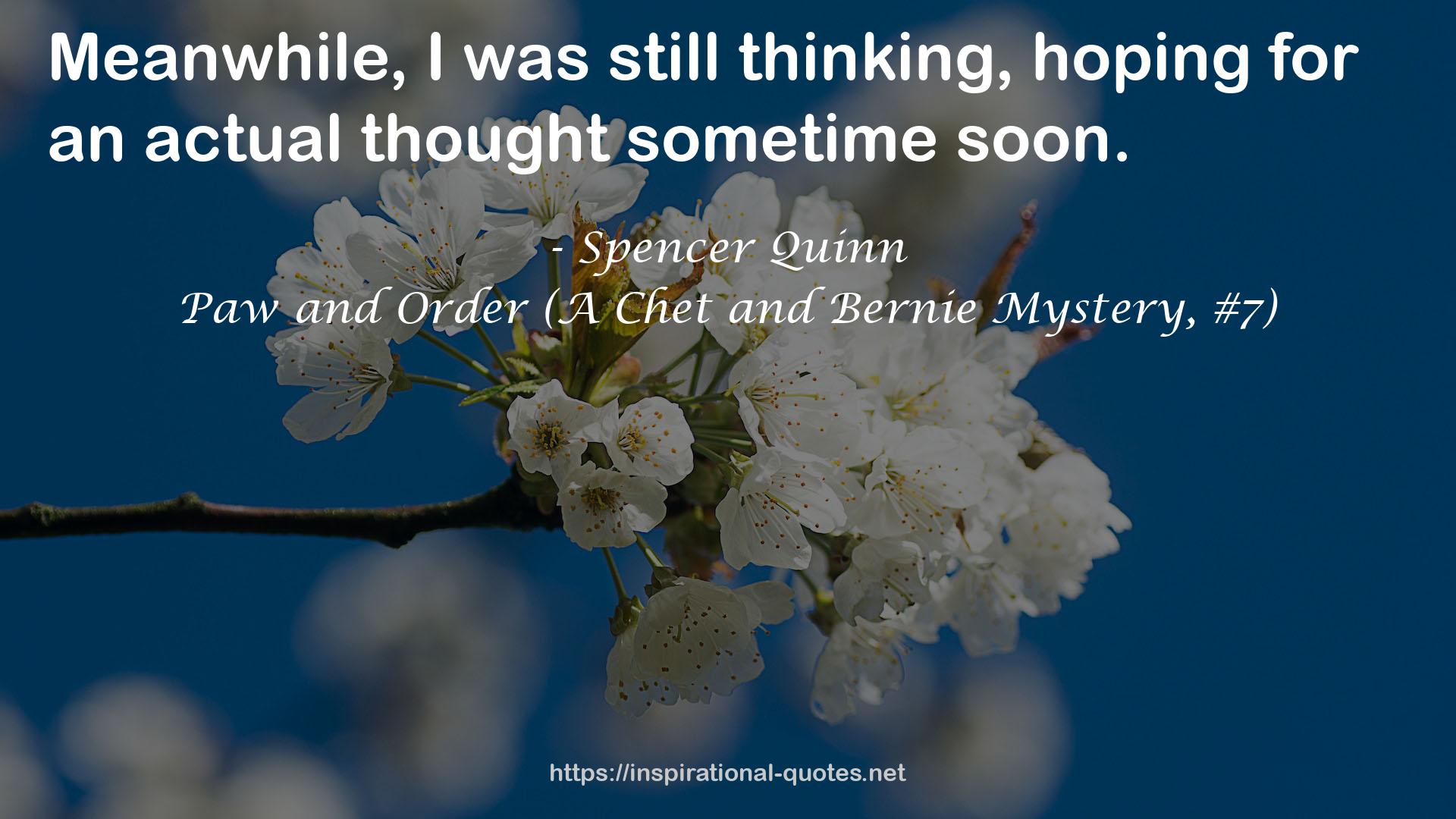 Paw and Order (A Chet and Bernie Mystery, #7) QUOTES