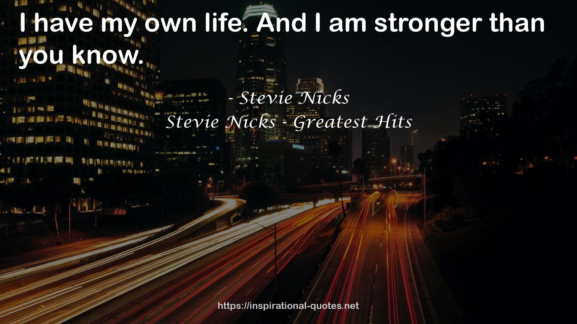 Stevie Nicks - Greatest Hits QUOTES