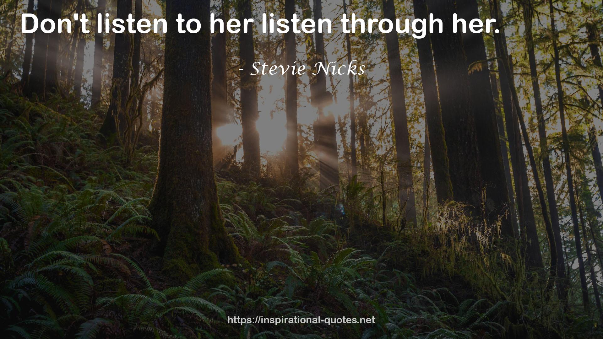 Stevie Nicks QUOTES