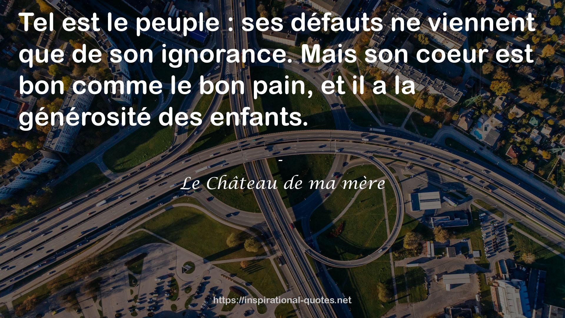 Le Château de ma mère QUOTES