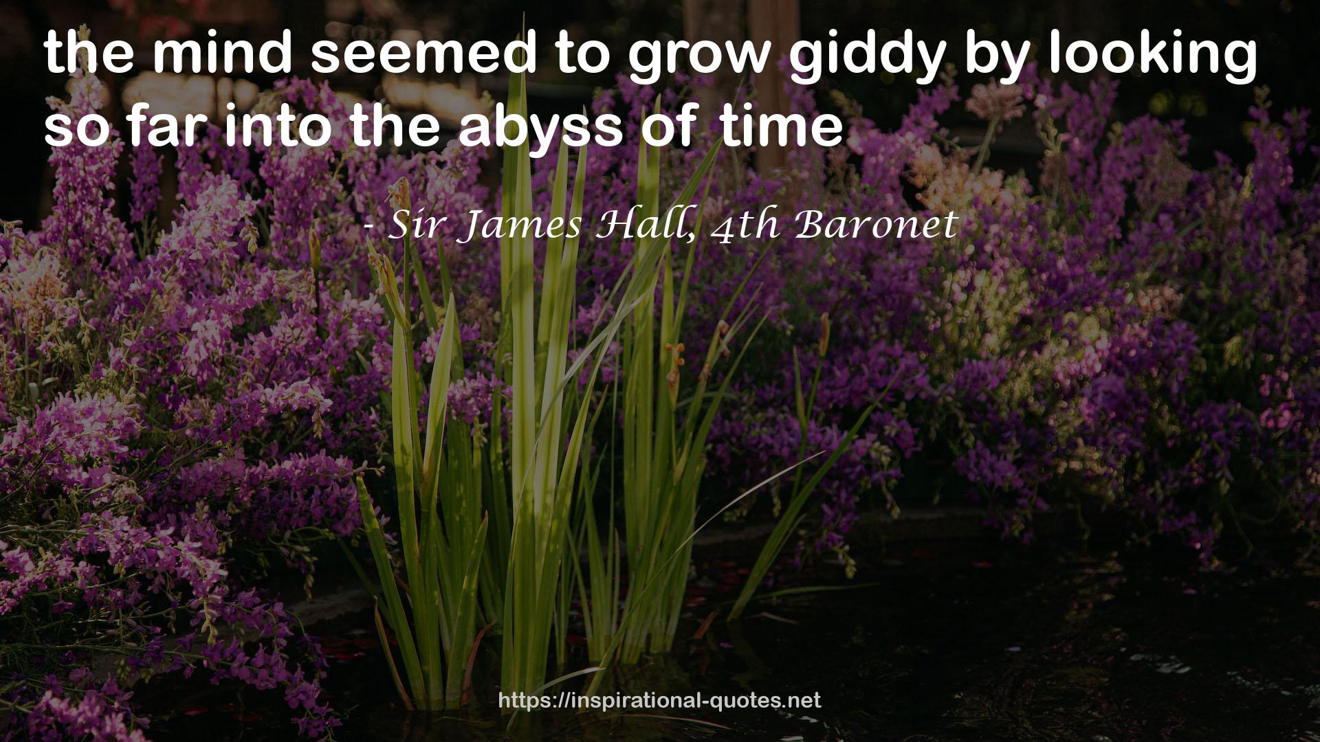 Sir James Hall, 4th Baronet QUOTES