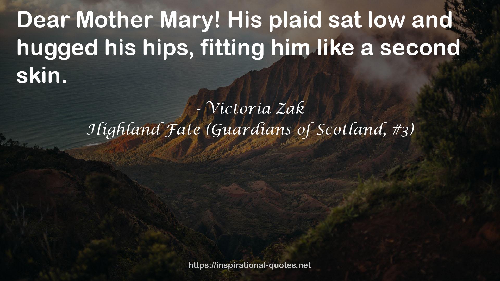 Highland Fate (Guardians of Scotland, #3) QUOTES