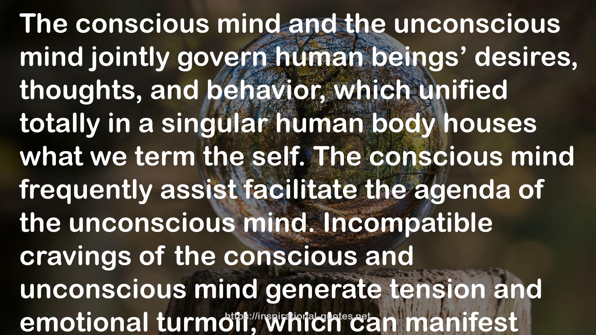The unconscious mind  QUOTES