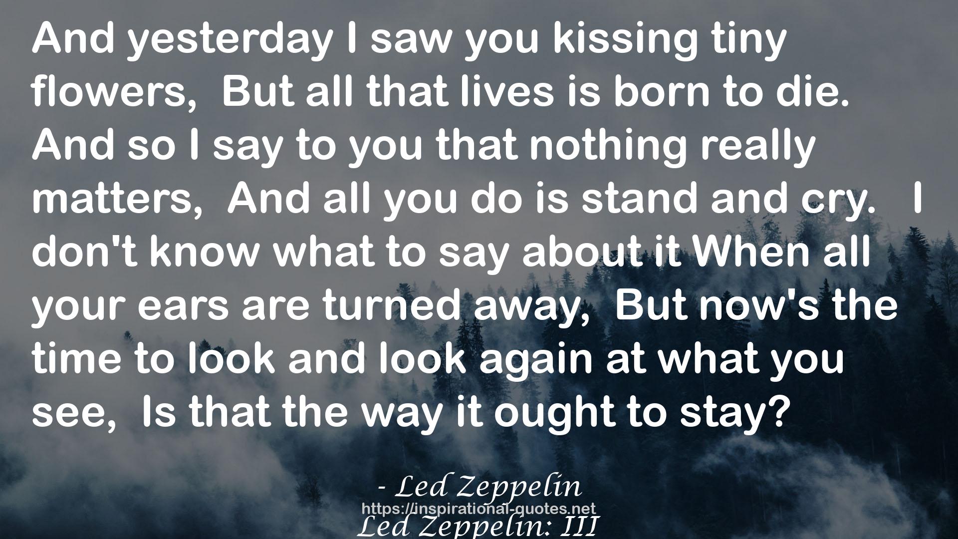 Led Zeppelin: III QUOTES