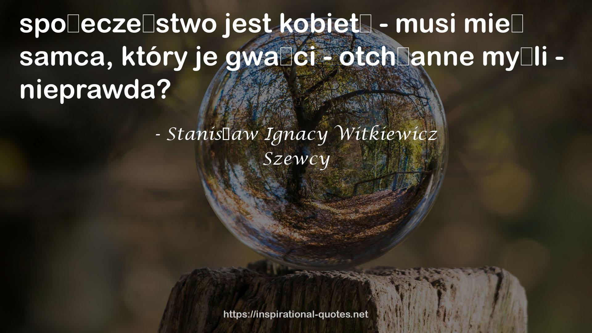 Szewcy QUOTES