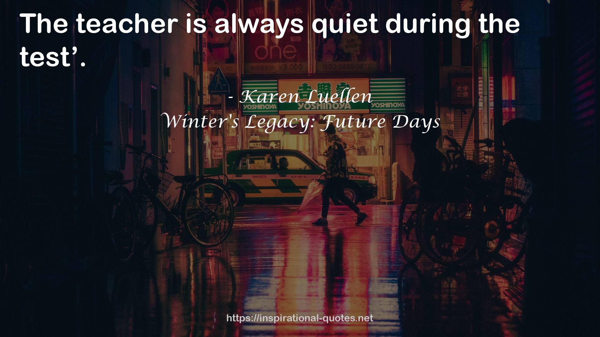 Winter's Legacy: Future Days QUOTES