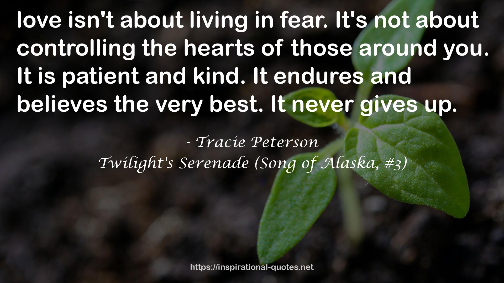 Twilight's Serenade (Song of Alaska, #3) QUOTES