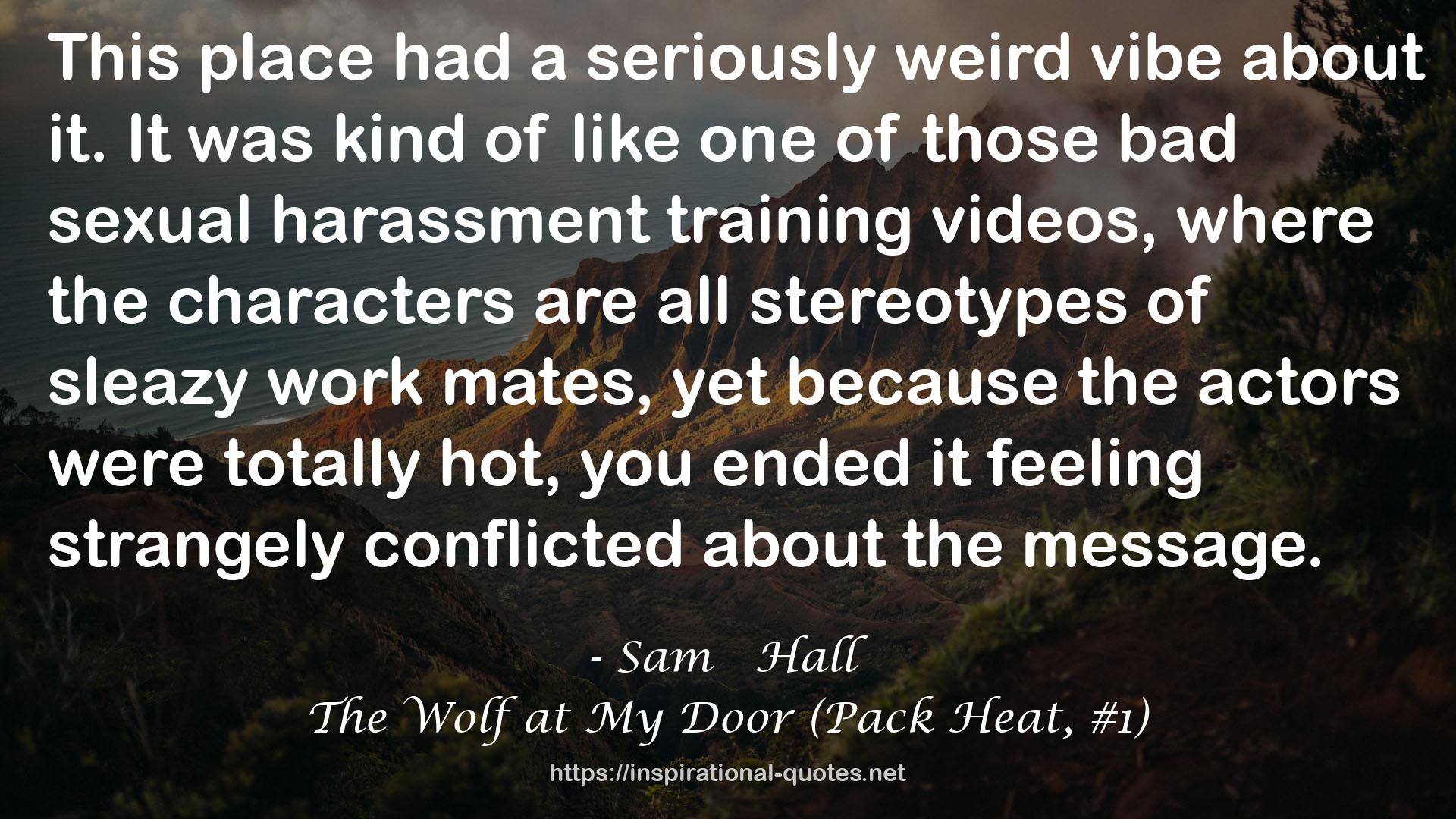 The Wolf at My Door (Pack Heat, #1) QUOTES