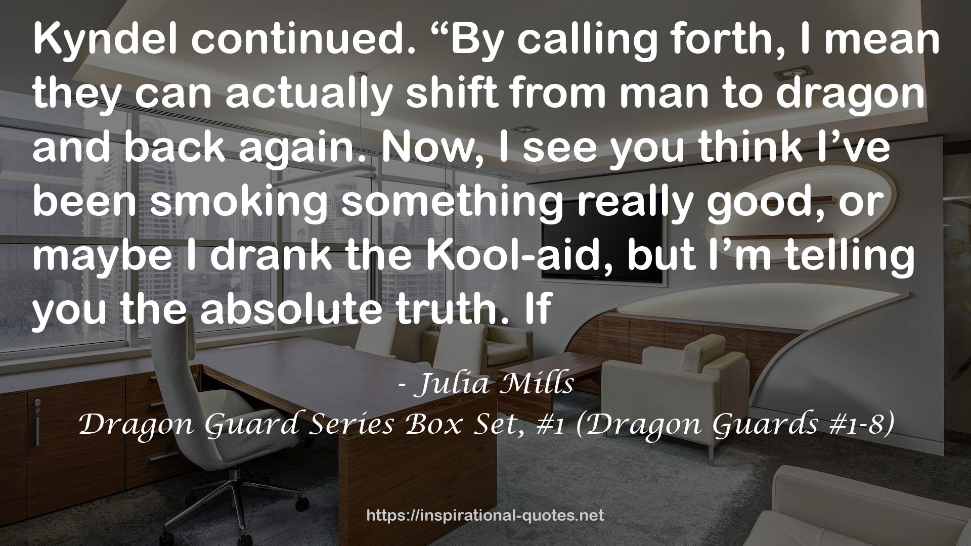 Dragon Guard Series Box Set, #1 (Dragon Guards #1-8) QUOTES
