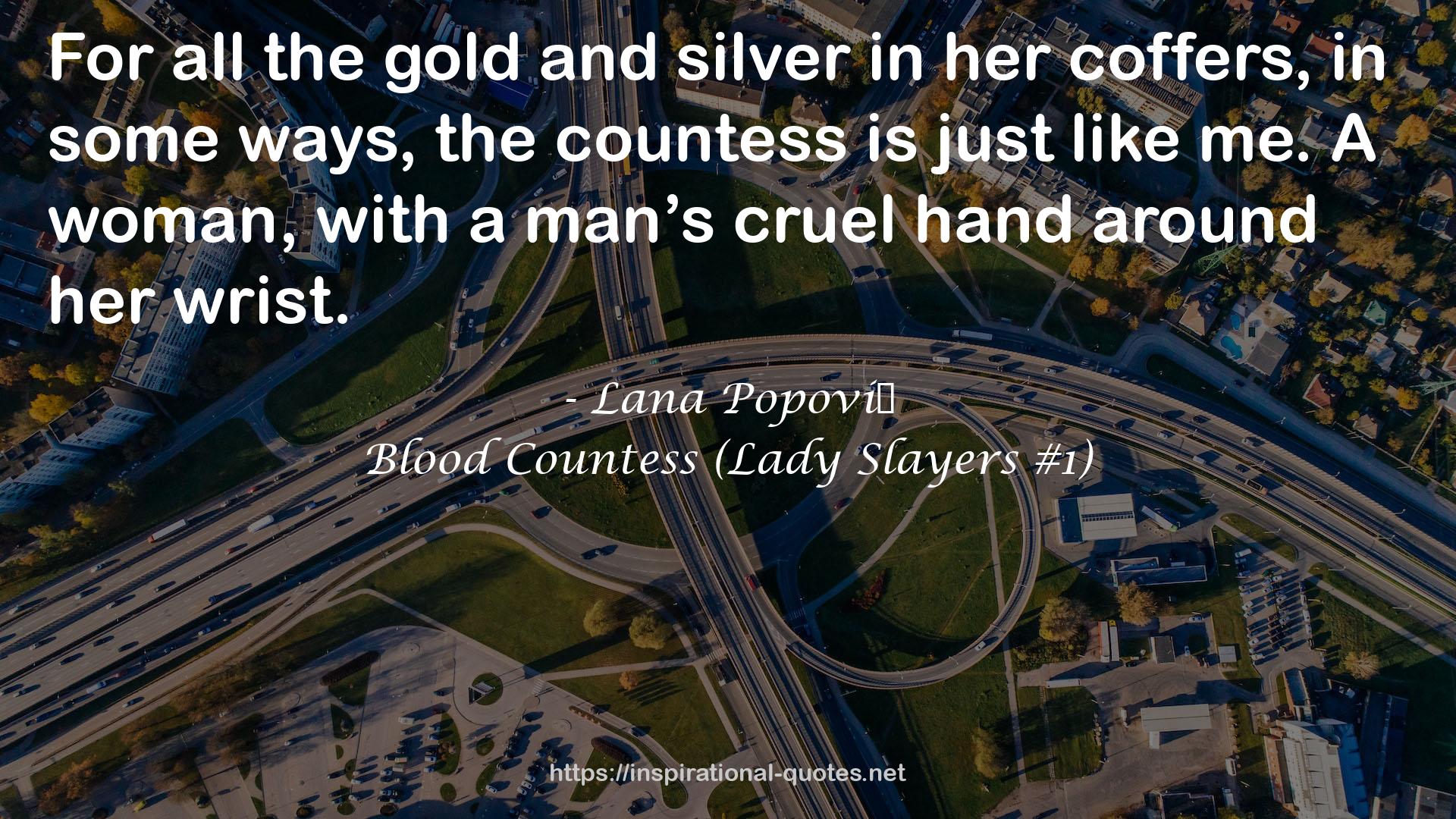 Blood Countess (Lady Slayers #1) QUOTES
