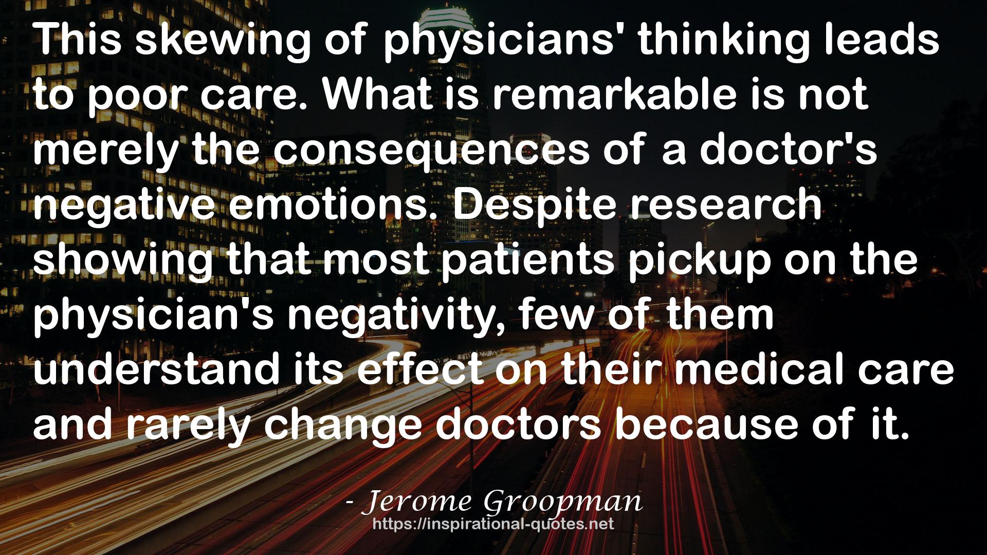 Jerome Groopman QUOTES