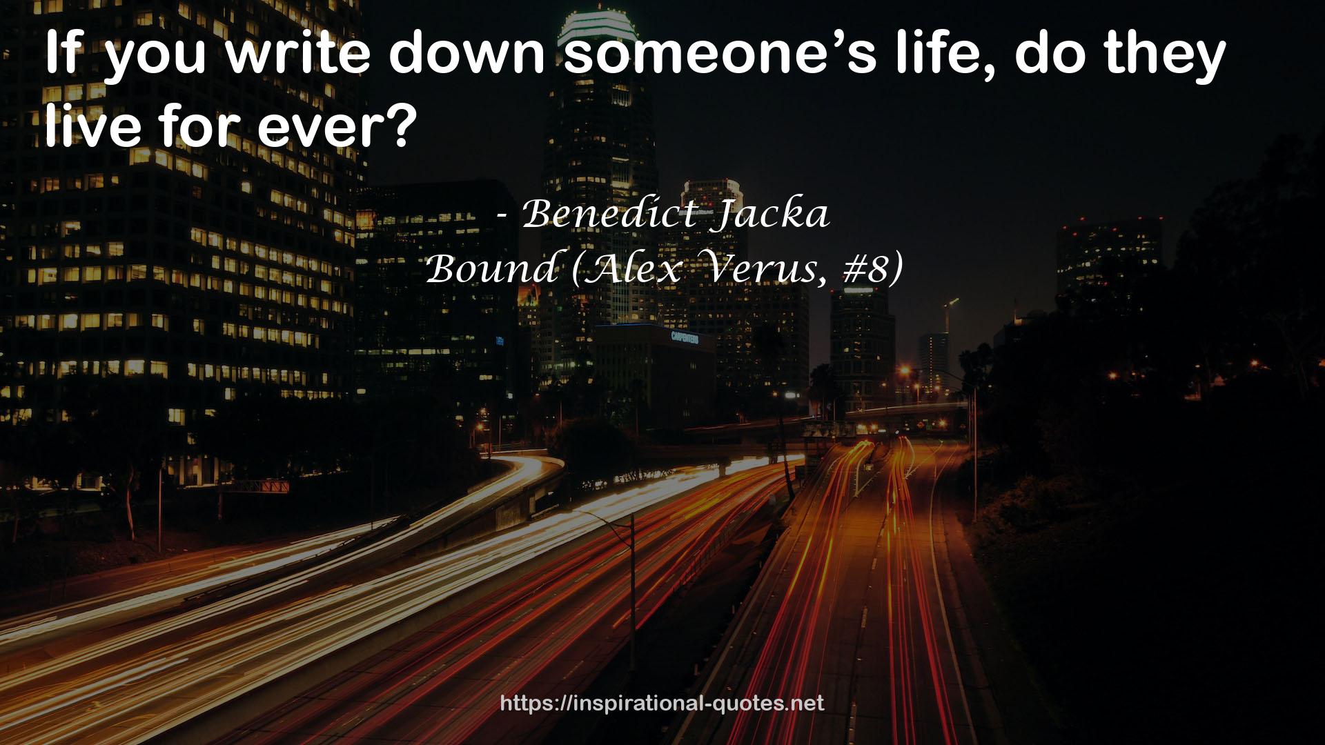 Bound (Alex Verus, #8) QUOTES